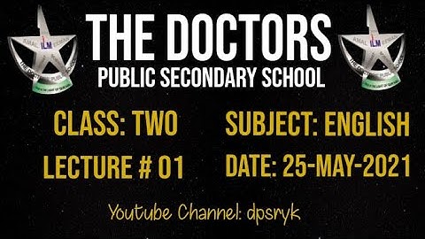 Class Two English Lecture # 1 25-May-2021 dpsryk