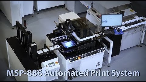 AUTOMATIC PRINTED ELECTRONICS SYSTEM from HMI printers www.hmiprinters.com MSP-886 screen printer