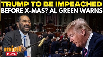 US Congress LIVE: ‘Impeach Trump Before...’: Democrat Al Green Vows Relentless Pursuit Against Trump
