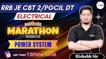 🏃🏻‍♂️POWER SYSTEM MARATHON | RRB JE | PGCIL DT | Rishabh Sir(AE) #rrbje#pgcil #rishabhsir #sscje2025