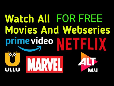 Watch All Netflix | Amazon Prime | Ullu TV | ALT Balaji | For Free And Also Movies - 3am Volgs
