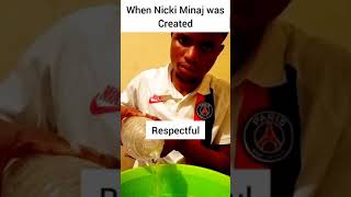 When Nicki Minaj was created @VICTENTACION