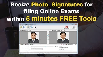 How to Resize Picture, Photo, Signature & Other documents for SSC, Railway & Govt. Exams