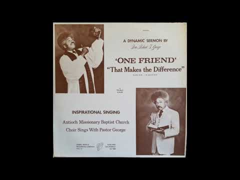 “Lord Help Me To Hold Out” (1976) “Rev Robert T George & Antioch Missionary Baptist Church Choir”