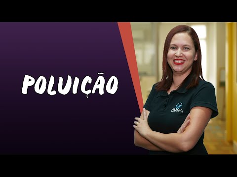 Vídeo: Qual é o propósito da poluição?