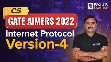 GATE AIMERS 2022 | CS | Computer Networks | Internet Protocol Version-4 | Muralikrishna