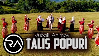 Rubail Azimov - Talish toy mahnilari  Popuri 2021