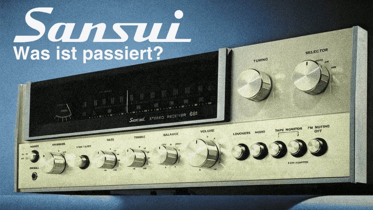 Sansui: Die WAHRHEIT über den FALL des HIFI-KÖNIGS