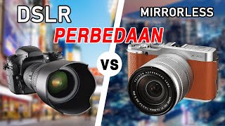 PERBEDAAN DSLR VS MIRRORLESS I PERSAINGAN 2 JENIS KAMERA