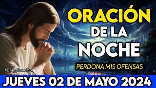 Noche de Oración Jueves 02 De Mayo de 2024 | HERMOSA ORACION A DIOS