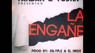 La Engañe - Yandar Y Yostin