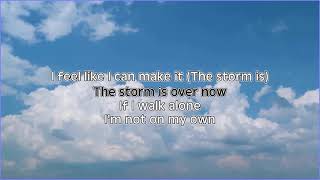 The Storm is Over Now Lyric Video
