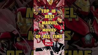 Top 10 Best Marvel Movies Of All Time||#marvel #mcu #mcushorts #shortsfeed #ytshorts #ironman||