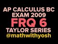 frq 4: taylor series &amp; applications