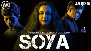 Soya | Соя (milliy serial 45-qism)