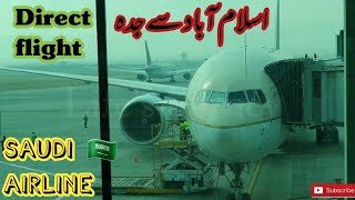 Islamabad to jeddah, saudi airline, direct flight ✈, full flight review, life's journey new video