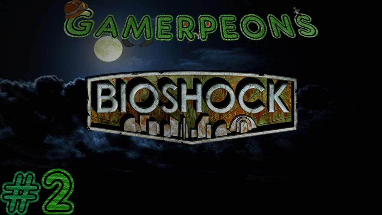 A Night of BioShock 1 - [Part 2 of 3] - Lazarus Vector - YouTube