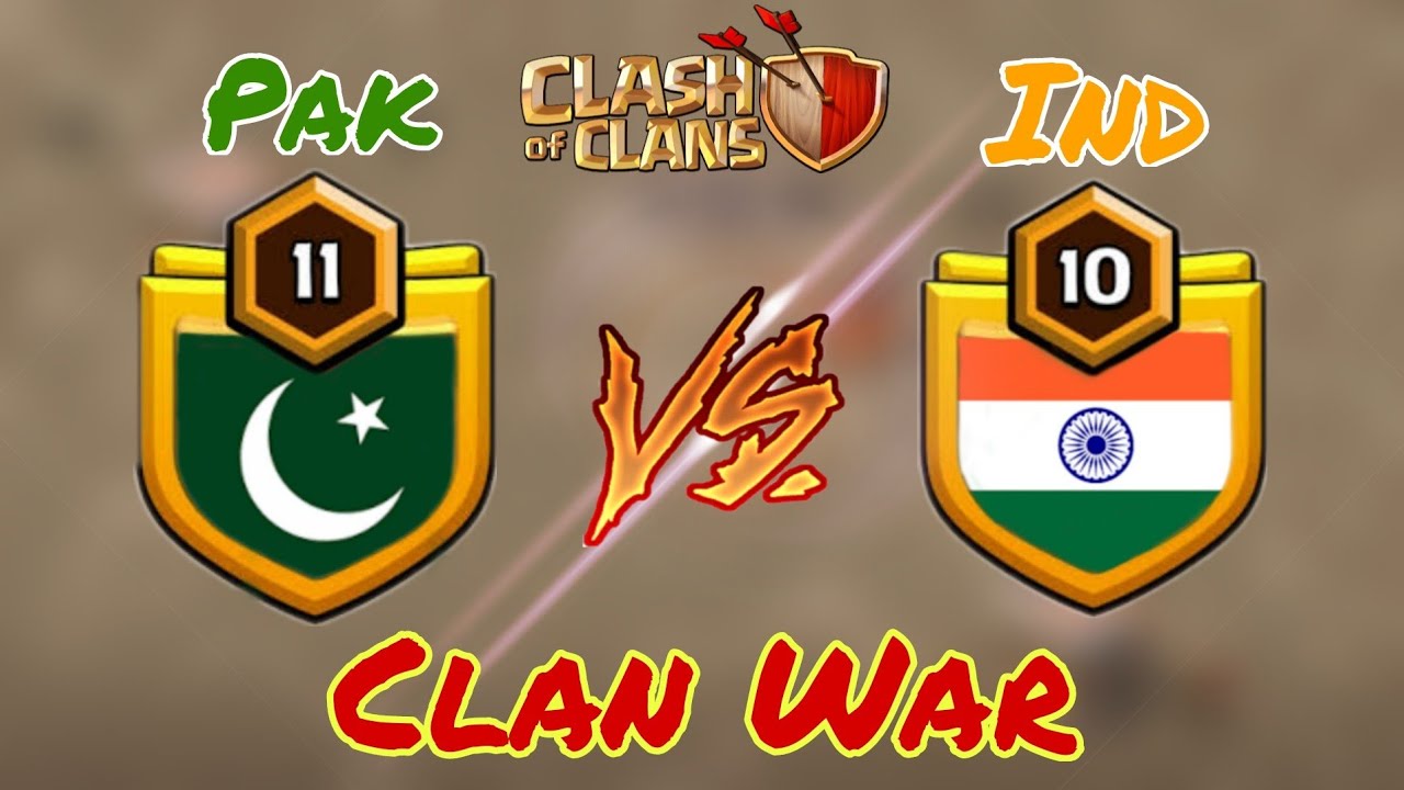PAKISTAN VS INDIA CLAN WAR - COC | HINDI / URDU |