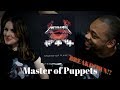 Metallica Master Of Puppets Reaction!