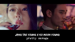 Jang Tae Young X Ko Moon Young Pretty Savage
