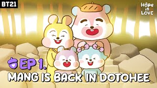 BT21 Hope in Love EP.01 | MANG is back in Dotohee by BT21 310,200 views 5 months ago 3 minutes, 16 seconds
