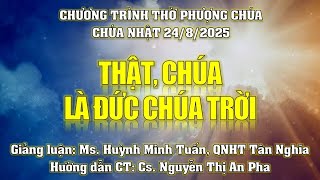 HTTL PHAN THIẾT - Chương Trình Thờ Phượng Chúa - 24/08/2025