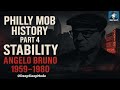Philly Mob Part 4: Angelo Bruno - Philadelphia La Cosa Nostra