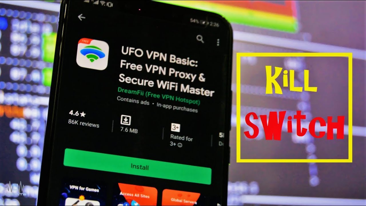 خاصية kill switch من أهم الخصائص في تطبيقات الـ UFO VPN