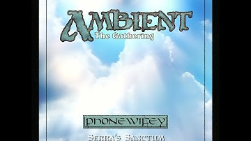 Ambient The Gathering: Serra
