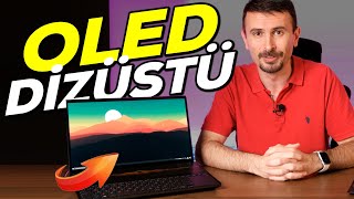 OLED Devrim mi yoksa seçenek mi? İzlemeden OLED ekranlı dizüstü almayın!