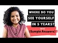 Where do you see yourself in 5 Years? | Best Sample Answers for Freshers and Experienced Folks ✅