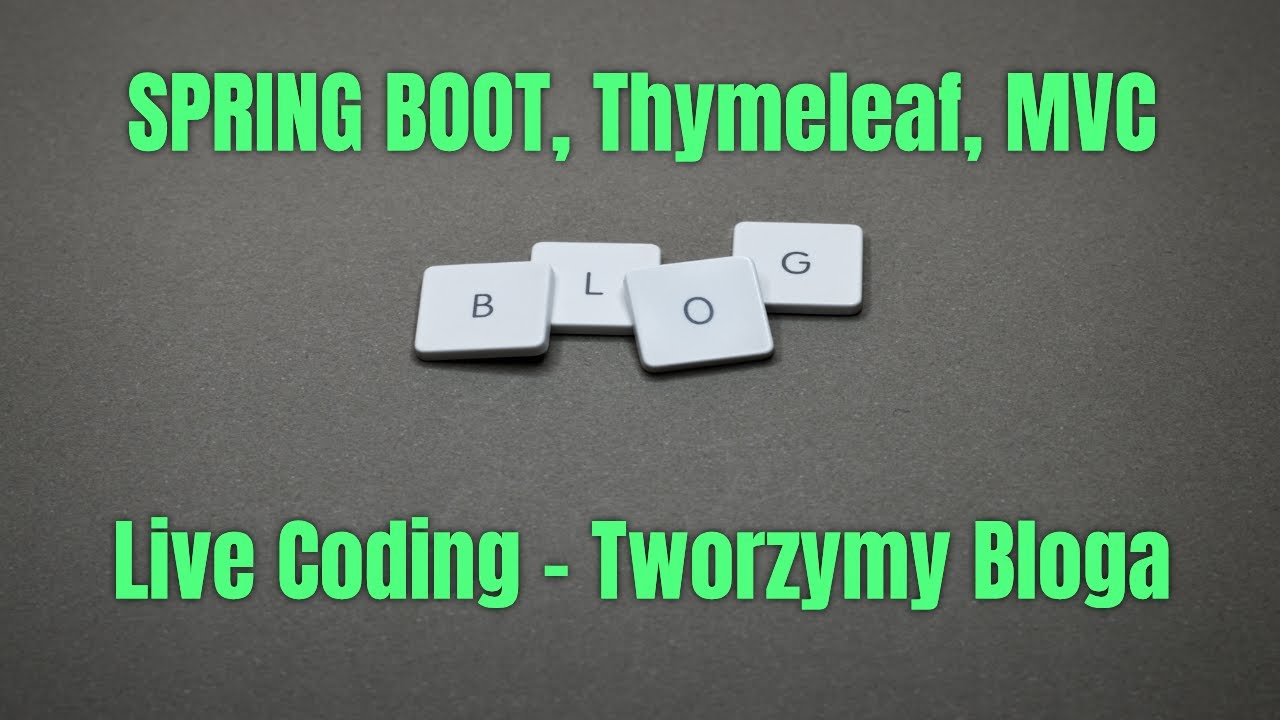Piszemy bloga - Spring Boot, MVC, Thymeleaf, Tailwind CSS - YouTube