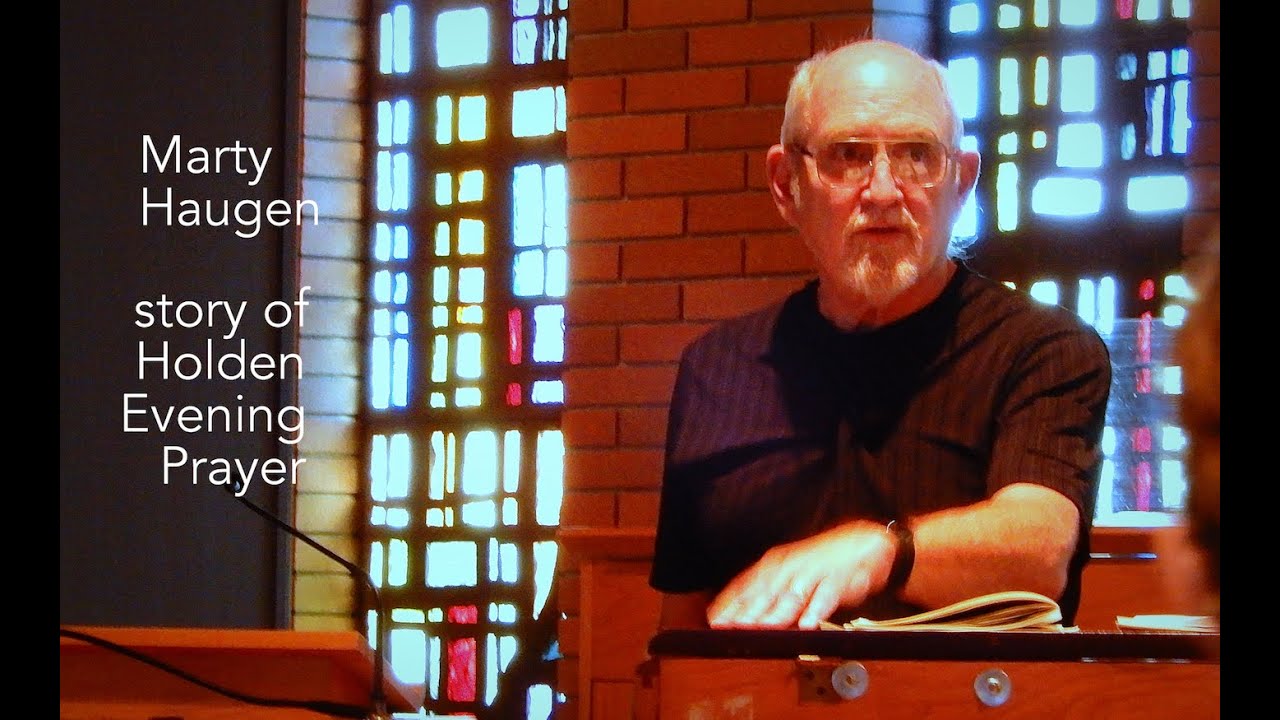 Story of Holden Evening Prayer - Marty Haugen - YouTube