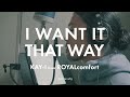 【Digital Release】「I WANT IT THAT WAY」- KAY-I from ROYALcomfort