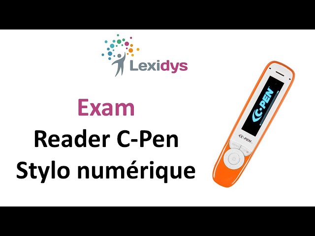 Stylo numérique pour dyslexique C-Pen Exam V2