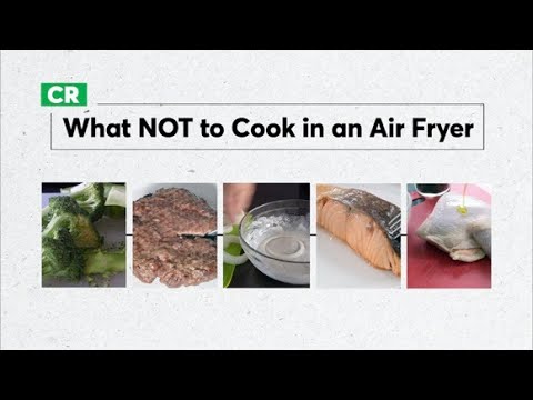 What NOT to Cook in an Air Fryer | Consumer Reports
