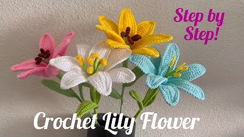 How to Crochet a Lily Flower-Beginner Friendly 💯Easy Crochet Lily Flower🥰