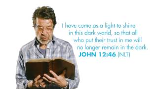 K-LOVE's Encouraging Word: John 12:46