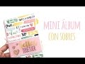 Mini álbum con sobres de carta - TUTORIAL Scrapbook