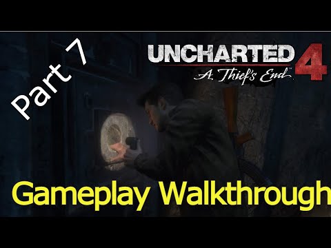 UNCHARTED 4 - A Thief´s End | Part 7 | Full Gameplay | No Commentary