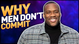 Why Men Avoid Commitment in Relationships: Uncover the Reasons