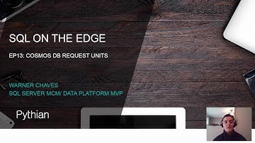 SQL On The Edge #13 – Cosmos DB Request Units