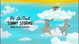 De La Soul - Sunny Storms (Official Audio)