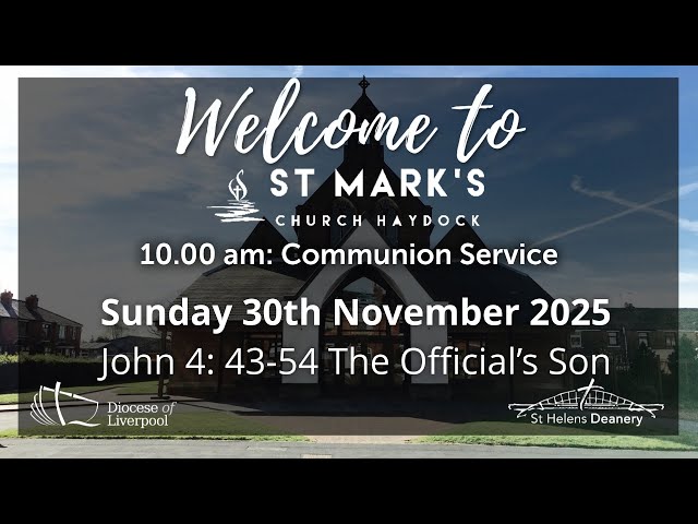 Sunday, 30th of November, 10.00 am  Communion Service .
