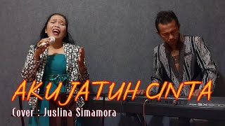 AKU JATUH CINTA COVER JUSLINA SIMAMORA