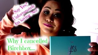 Why I cancelled Birchbox...