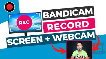 Bandicam Screen Recorder - Record Screen + Webcam (Get Two Videos)