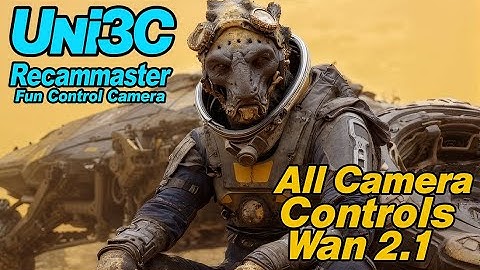 Best Camera controls Wan 2.1 Uni3C Recammaster Control Camera AI Video Tutorial guide install