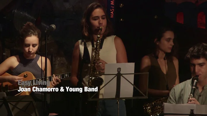 2017  Easy living  Joan chamorro & the young band-...