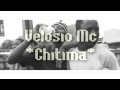 Velosio Mc - Chitima (Video Promo) 2015